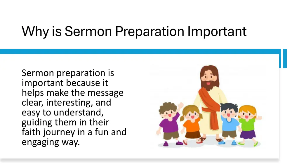 why is sermon preparation important 1