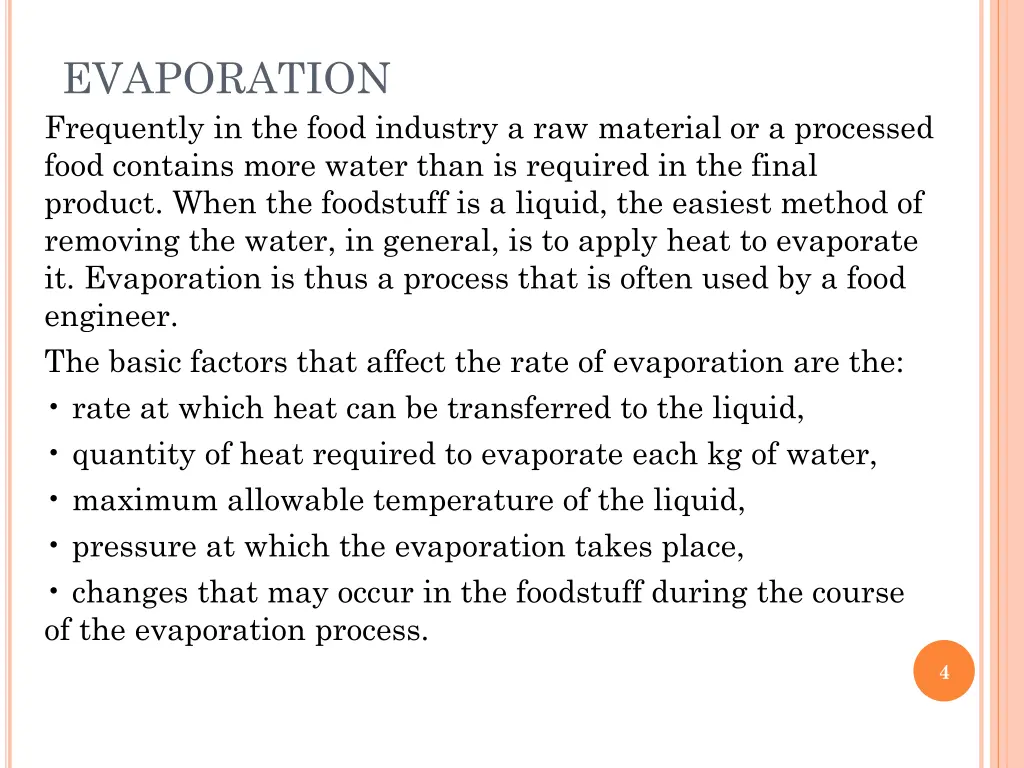 evaporation frequently in the food industry