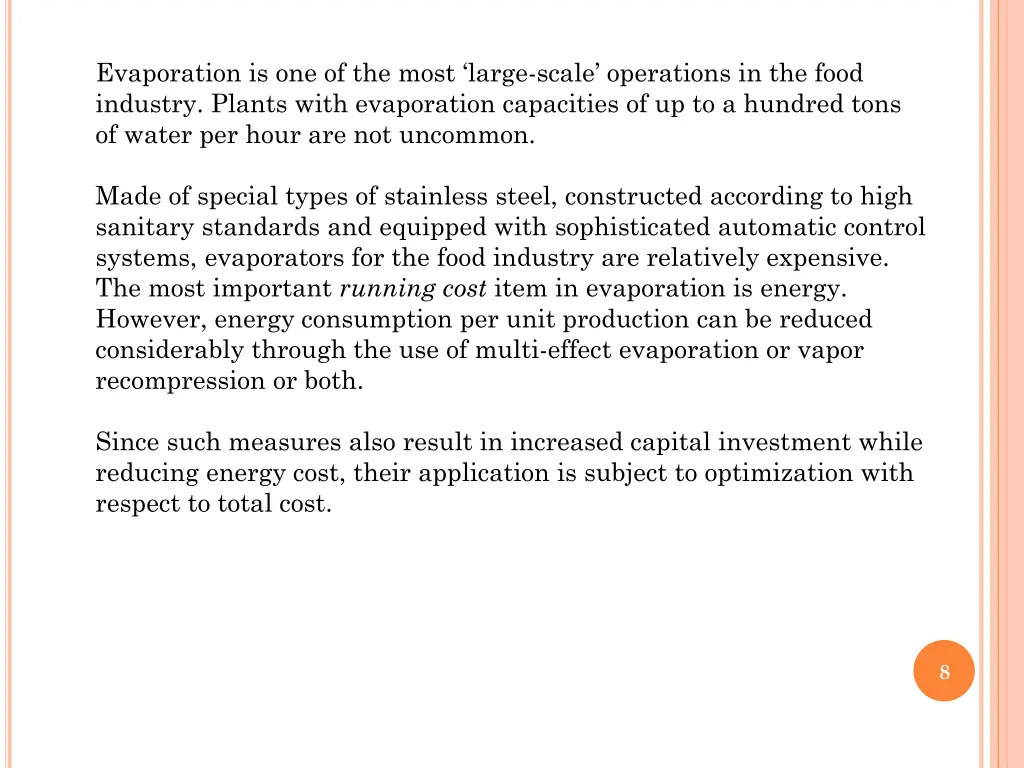 evaporation is one of the most large scale