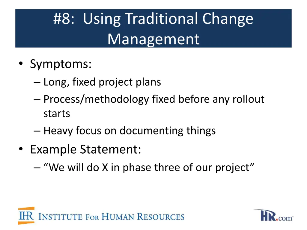 8 using traditional change management