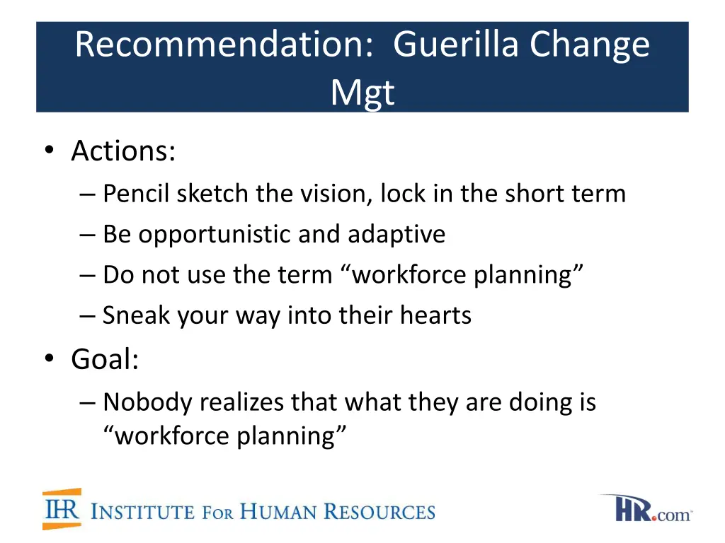 recommendation guerilla change mgt