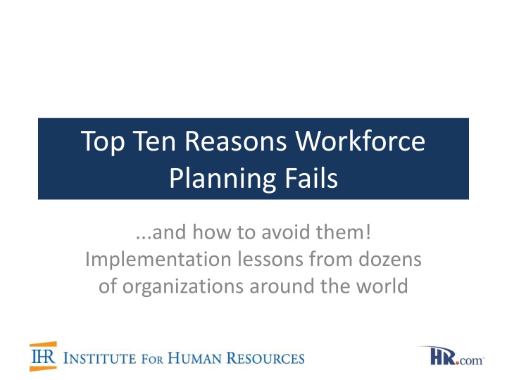 top ten reasons workforce planning fails