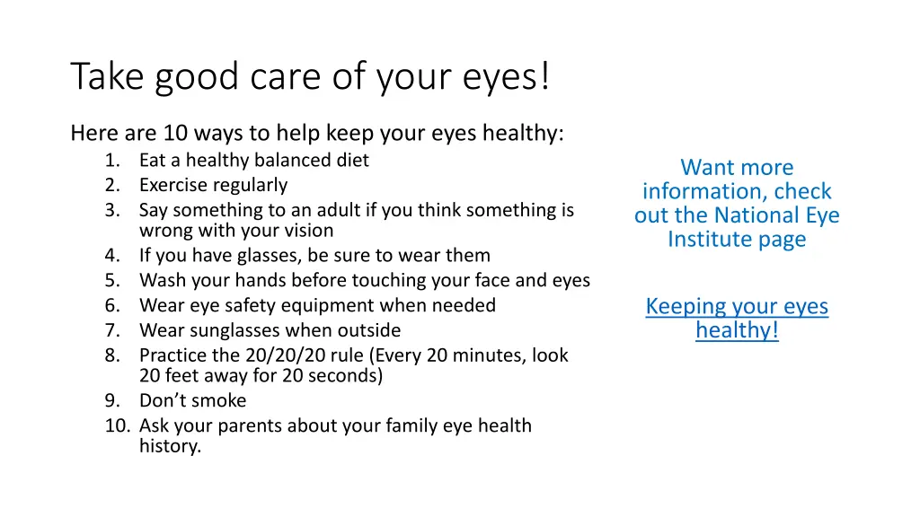 take good care of your eyes