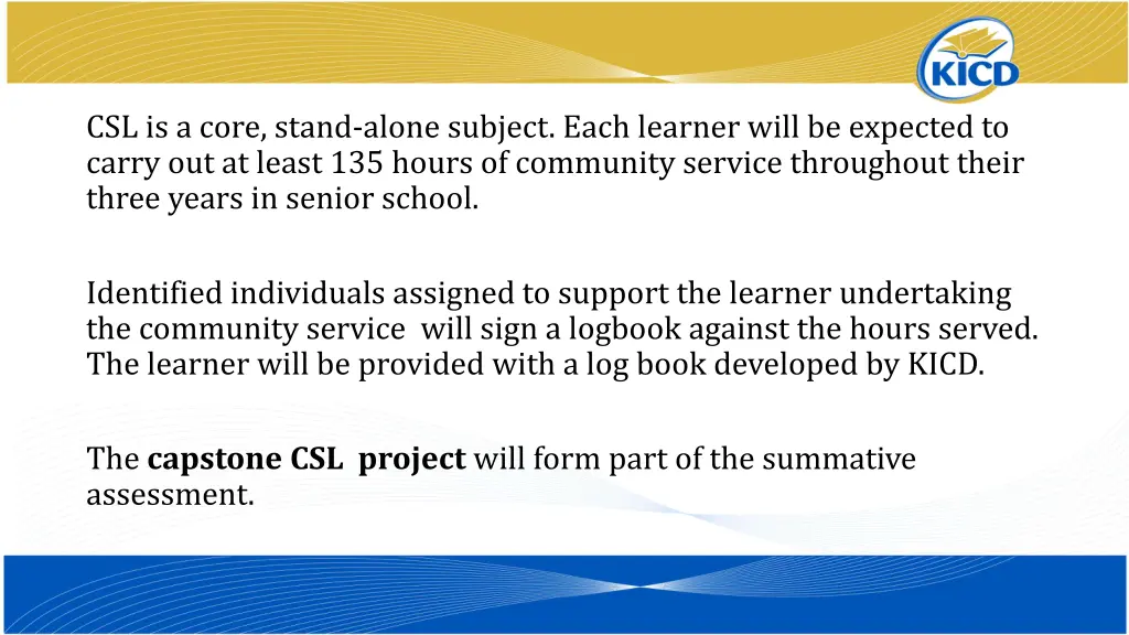 csl is a core stand alone subject each learner