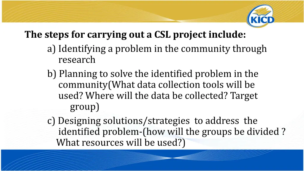 the steps for carrying out a csl project include