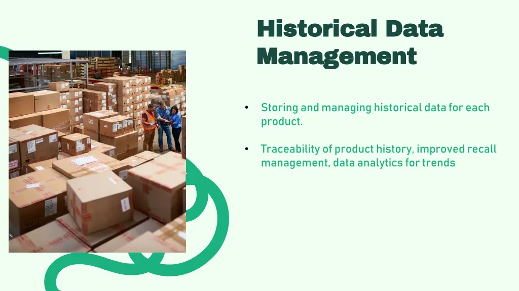 historical historical data management management