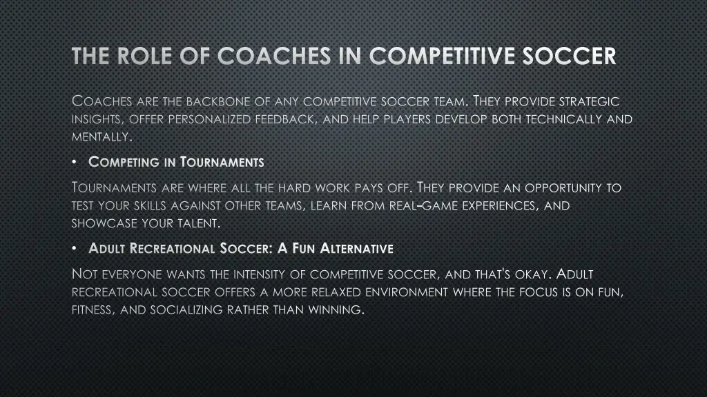 the role of coaches in competitive soccer