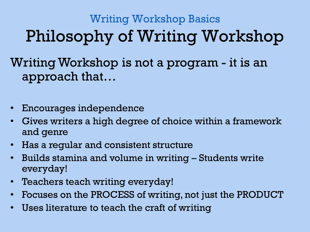 writing workshop basics philosophy of writing