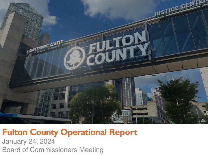 fulton county operational report january 24 2024