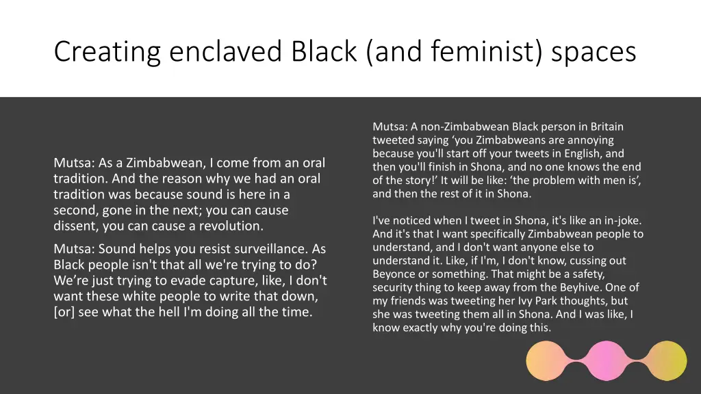 creating enclaved black and feminist spaces