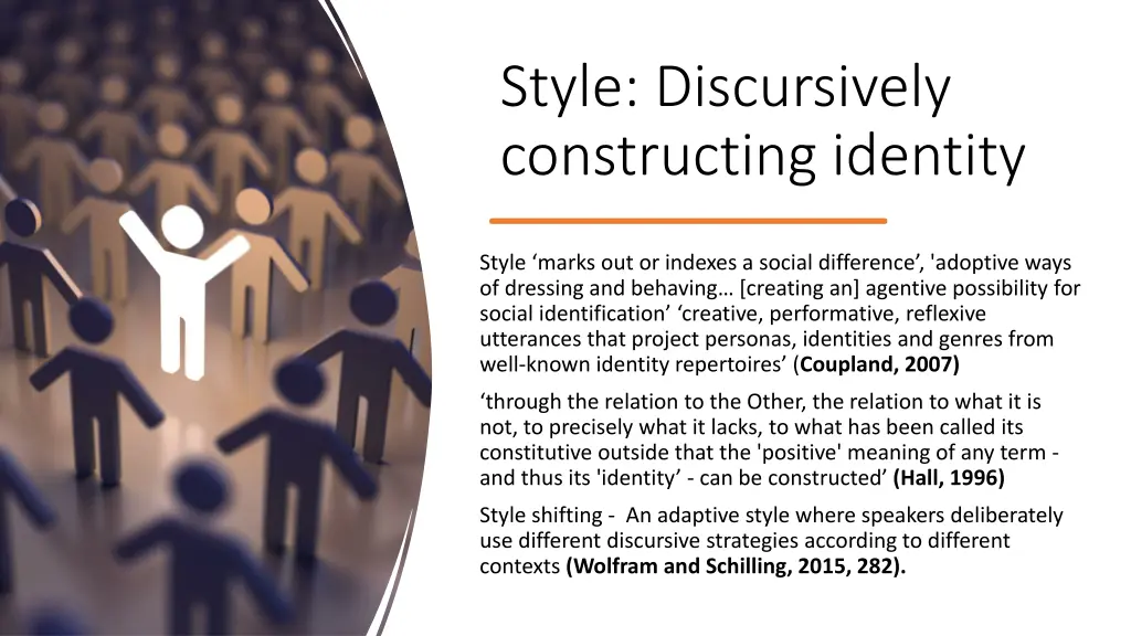 style discursively constructing identity