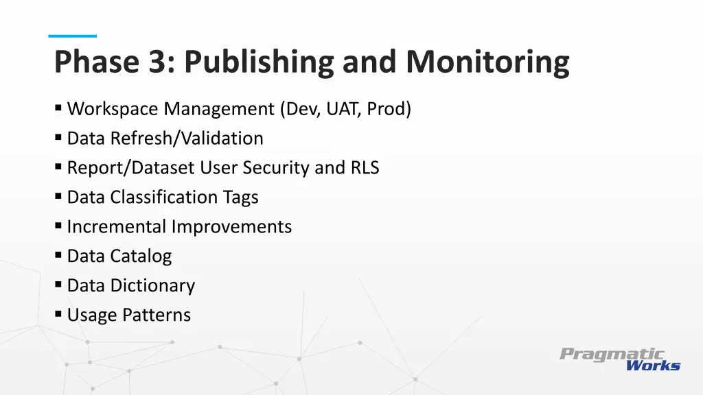 phase 3 publishing and monitoring