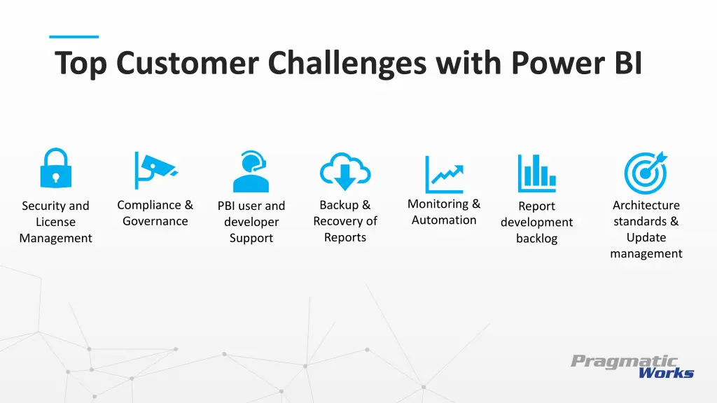 top customer challenges with power bi
