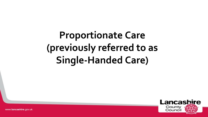 proportionate care previously referred