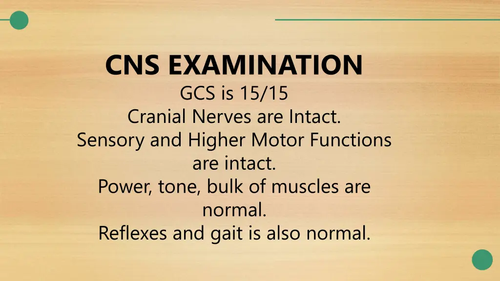 cns examination gcs is 15 15 cranial nerves