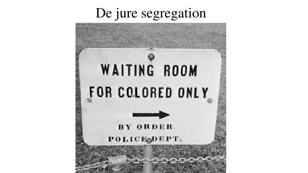 de jure segregation