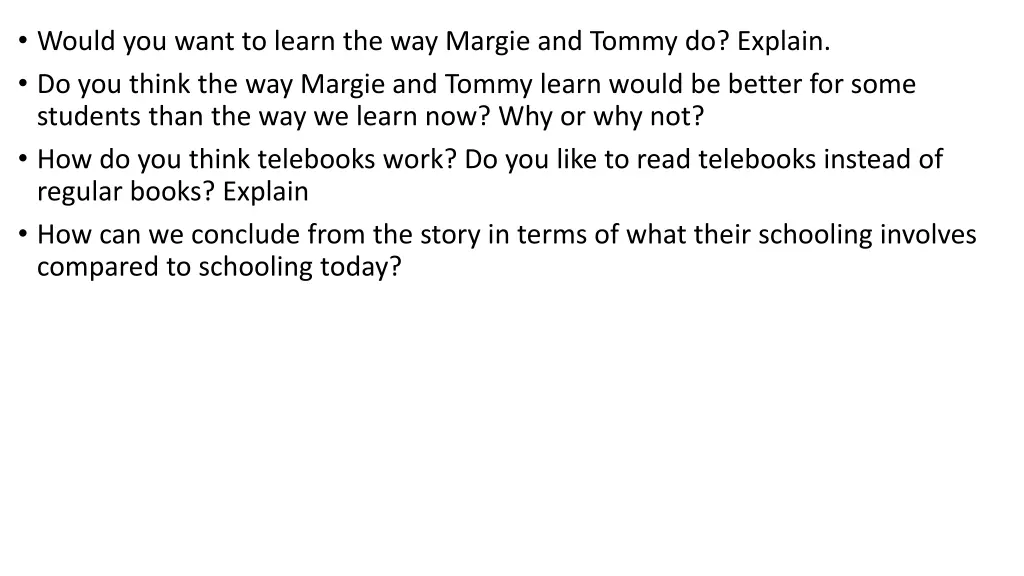 would you want to learn the way margie and tommy