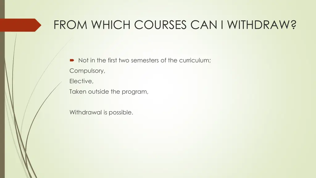 from which courses can i withdraw