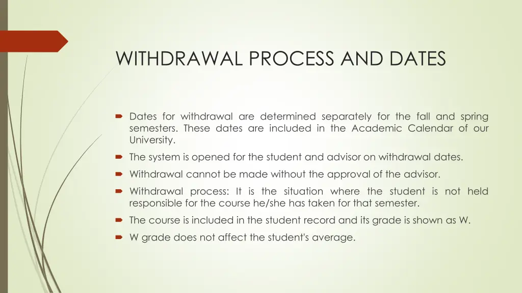 withdrawal process and dates