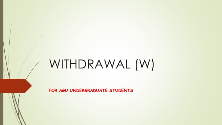 withdrawal w