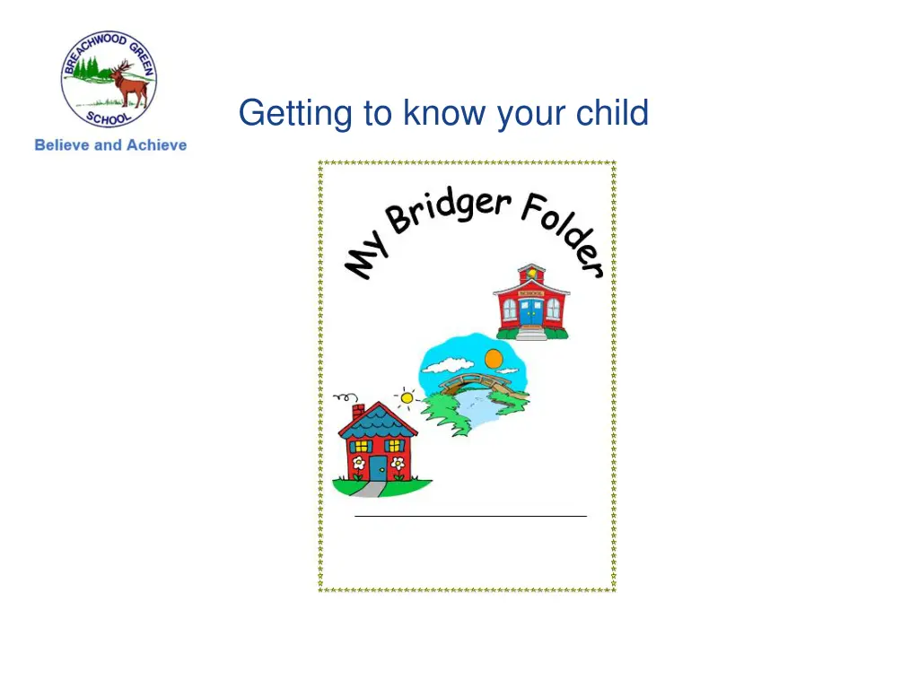 getting to know your child