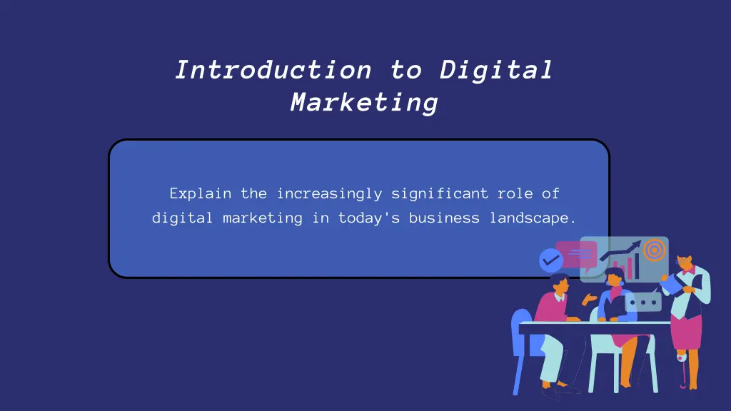 introduction to digital marketing