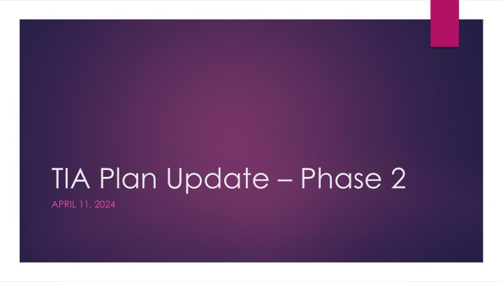 tia plan update phase 2 april 11 2024