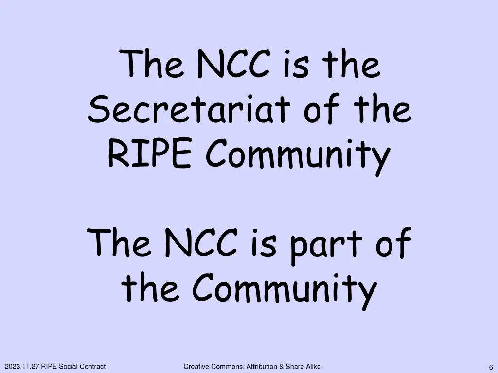 the ncc is the secretariat of the ripe community