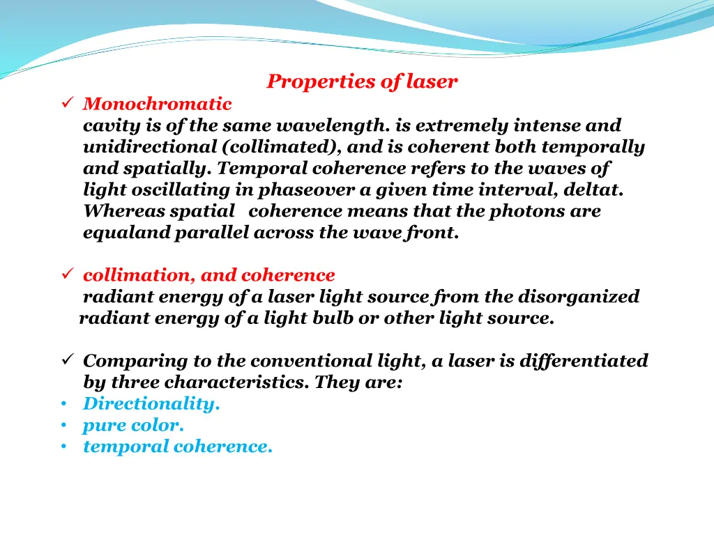 properties of laser