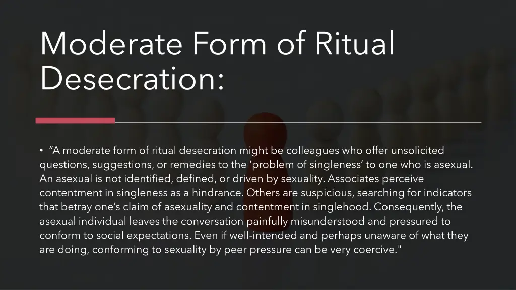 moderate form of ritual desecration