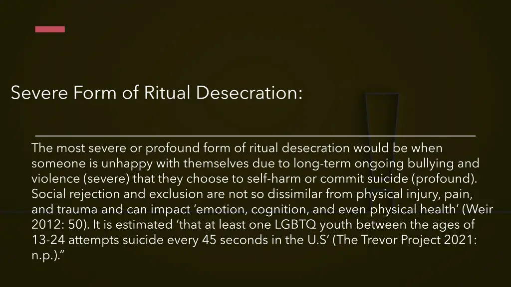 severe form of ritual desecration