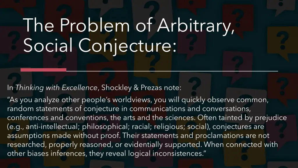 the problem of arbitrary social conjecture