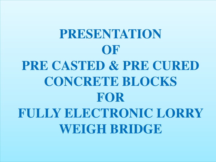 presentation of pre casted pre cured concrete