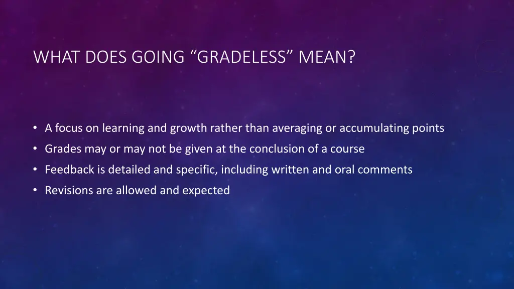 what does going gradeless mean