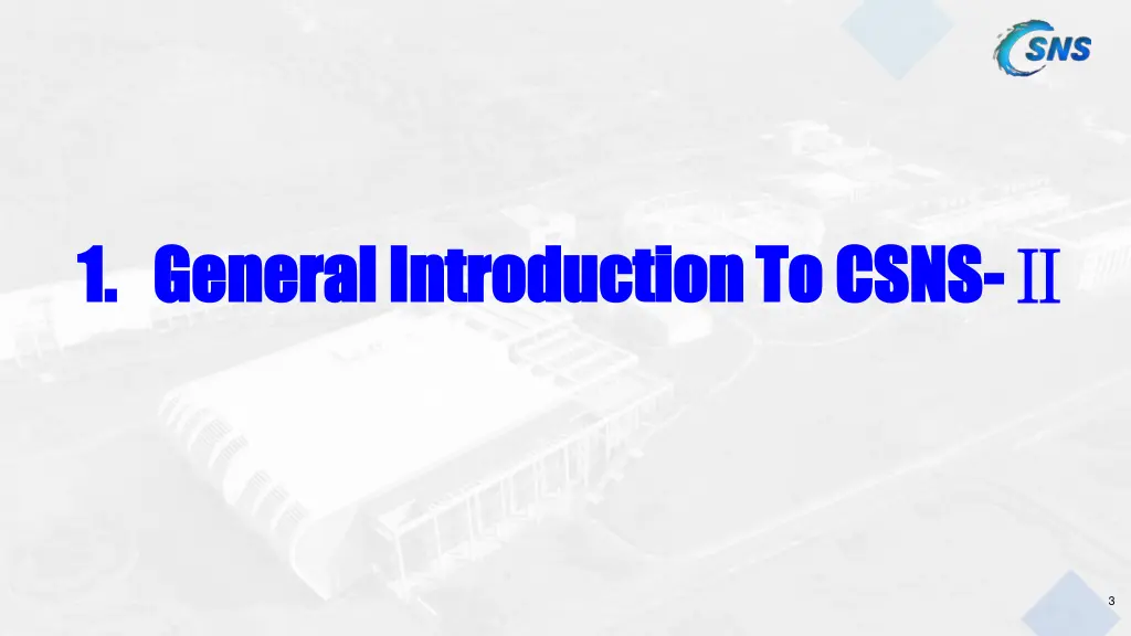 1 general introduction to csns 1 general 1