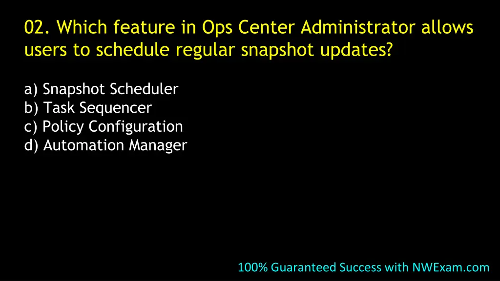 02 which feature in ops center administrator