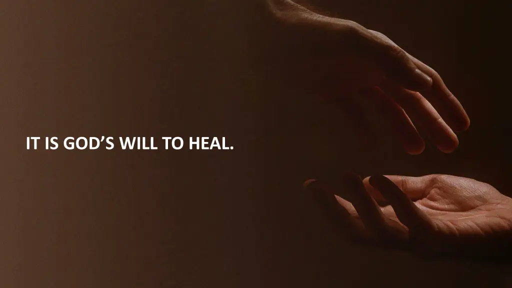 it is god s will to heal