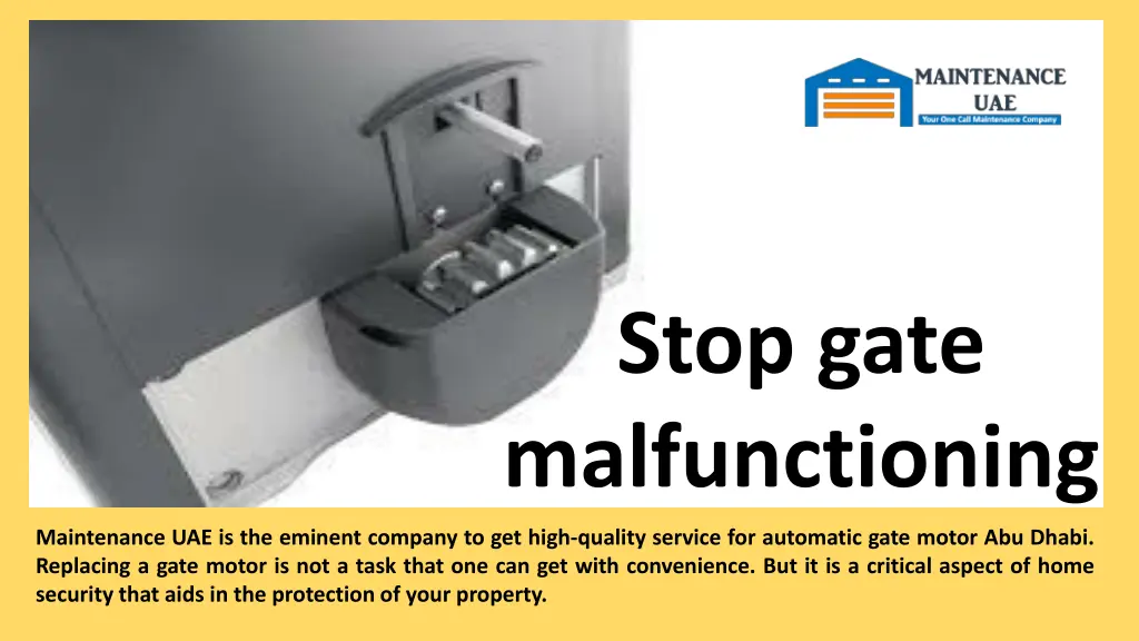 stop gate malfunctioning