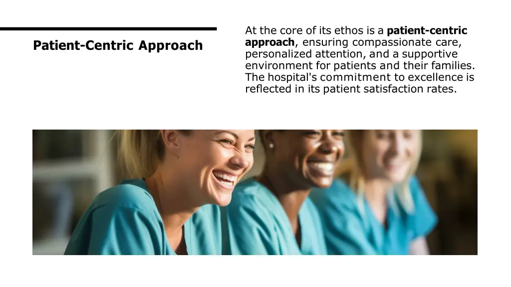 at the core of its ethos is a patient centric