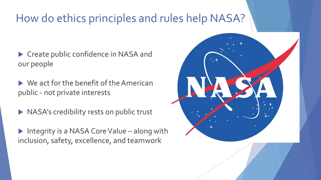 how do ethics principles and rules help nasa