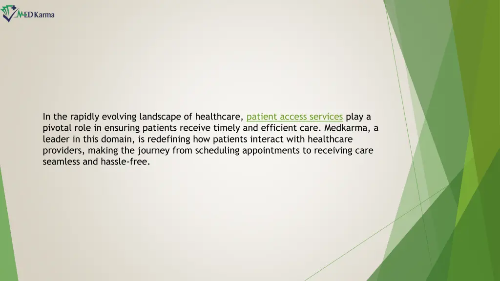 in the rapidly evolving landscape of healthcare
