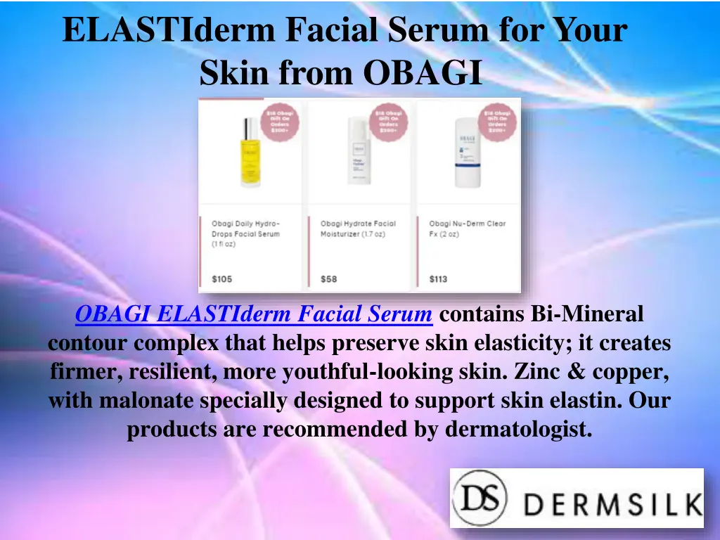 elastiderm facial serum for your skin from obagi