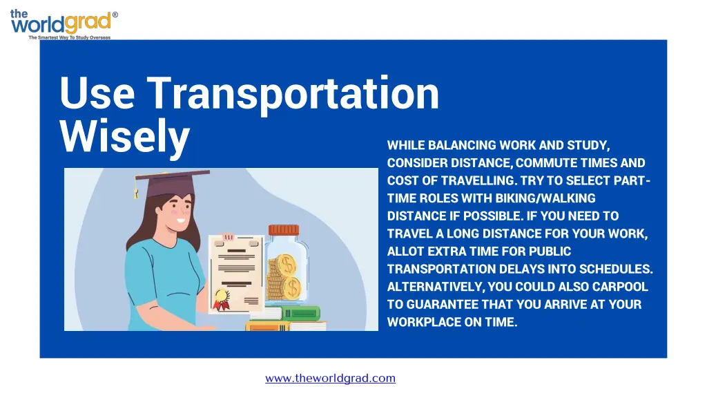 use transportation wisely