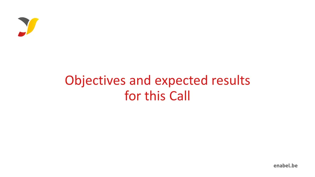 objectives and expected results for this call