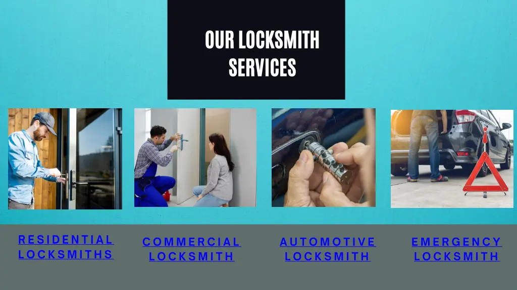 our locksmith services