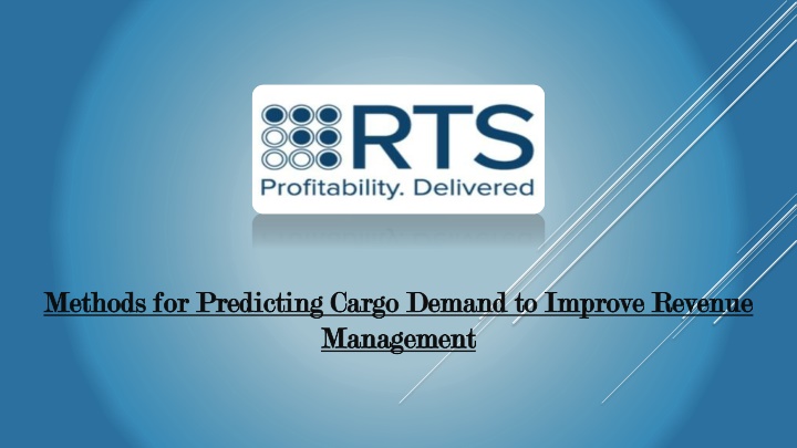 methods for predicting cargo demand to improve