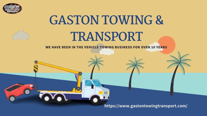 gaston towing transport we have been