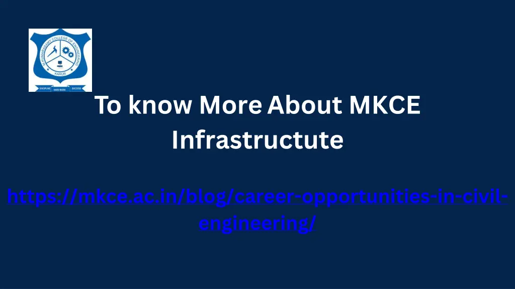 to know more about mkce infrastructute