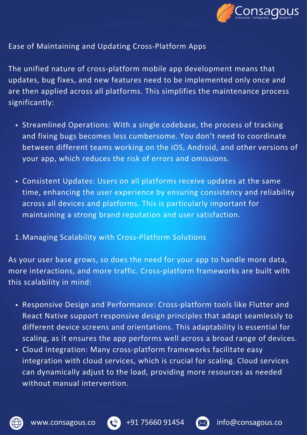 ease of maintaining and updating cross platform