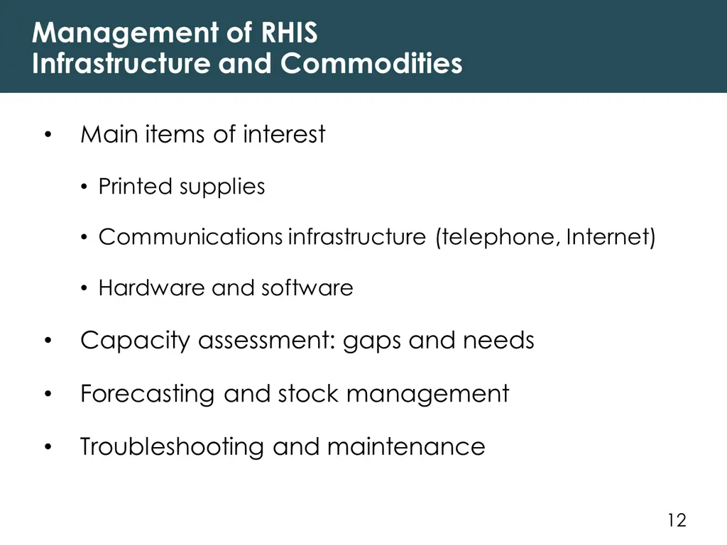 management of rhis infrastructure and commodities